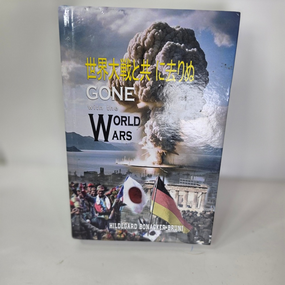 Gone with the World Wars Hildegard Bonacker Bruni Hardcover Japanese Edition